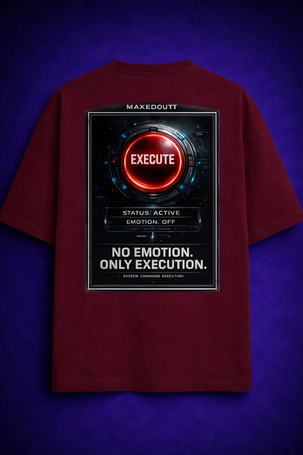 Different oversized t shirt back execute graphic no emotion only execution streetwear Maxedoutt