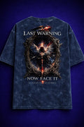 last warning oversized t shirt back print now face it streetwear graphic